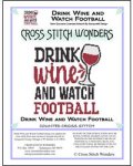Drink Wine and Watch Football