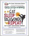 Eat Sleep Taekwondo Repeat