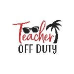 Schools Out - Teacher Off Duty