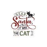 Dear Santa, It Was The Cat